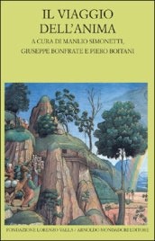 Il viaggio dell anima. Testo greco e latino a fronte