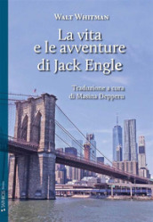 La vita e le avventure di Jack Engle