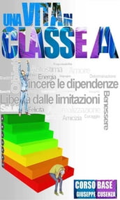 Una vita in classe A - Corso Base