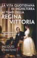 La vita quotidiana in Inghilterra ai tempi della regina Vittoria