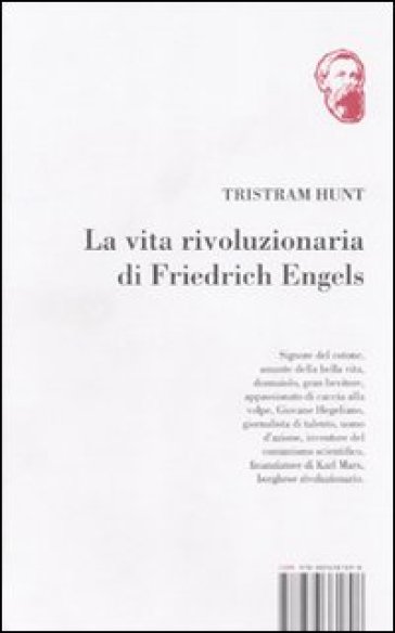 La vita rivoluzionaria di Friedrich Engels - Friedrich Engels - Tristram Hunt