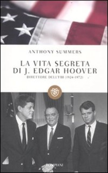 La vita segreta di J. Edgar Hoover - Anthony Summers