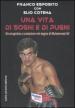 Una vita di sogni e di pugni. Da scugnizzo a campione nel segno di Muhammad Ali