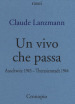 Un vivo che passa. Auscwitz 1943 - Theresienstadt 1944