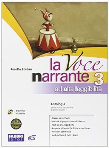 La voce narrante ad alta leggibilità. Per la Scuola media. Con espansione online. 3. - Rosetta Zordan