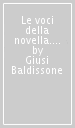 Le voci della novella. Storia di una scrittura da ascolto