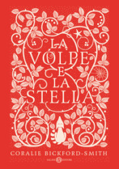 La volpe e la stella. Ediz. rossa