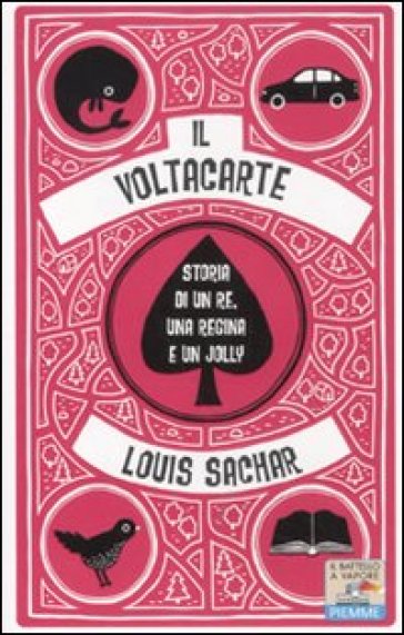 Il voltacarte. Storia di un re, una regina e un jolly - Louis Sachar