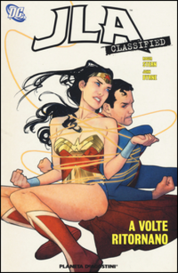 A volte ritornano. JLA classified. 8. - Roger Stern - John Byrne