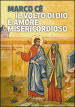 Il volto di Dio è amore misericordioso