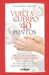 La vuelta al cuerpo en cuarenta puntos