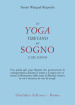 Lo yoga tibetano del sogno e del sonno