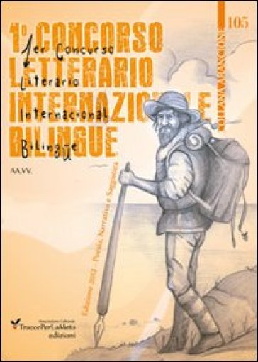 1° Concorso letterario internazionale bilingue «TraccePerLaMeta»