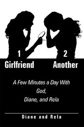 1 Girlfriend 2 Another