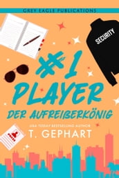 #1 Player Der Aufreißerkönig