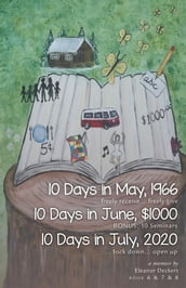 ... 10 Days in May,1966 ... ... 10 Days in June, $1000 ... 10 Days in July, 2020