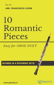 10 Easy Romantic Pieces (Oboe duet)