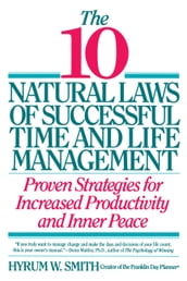 10 Natural Laws of Successful Time and Life Management