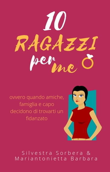 10 Ragazzi per me - Silvestra Sorbera - Mariantonietta Barbara