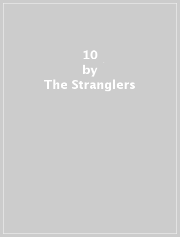 10 - The Stranglers