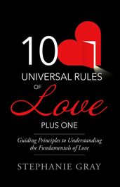 10 Universal Rules of Love Plus One
