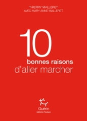 10 bonnes raisons d aller marcher