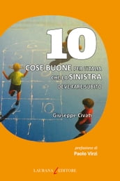 10 cose buone per l Italia che la Sinistra deve fare subito