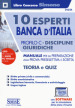 10 esperti Banca d Italia. Profilo C. Discipline giuridiche. Manuale per la preparazione alla prova preselettiva e scritta. Teoria e quiz. Con espansioni on line. Con software di simulazione