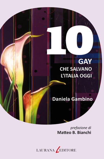 10 gay che salvano l'Italia oggi - Daniela Gambino