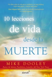 10 lecciones de vida desde la muerte