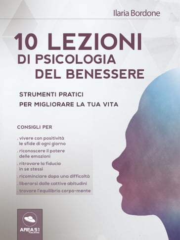 10 lezioni di psicologia del benessere - Ilaria Bordone