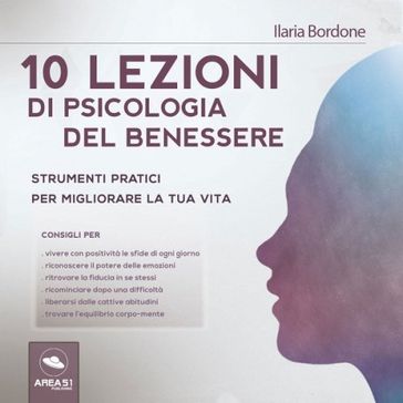 10 lezioni di psicologia del benessere - Ilaria Bordone