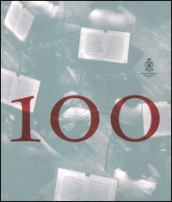 100-101. I primi cento anni dell