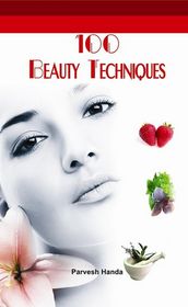 100 Beauty Techniques