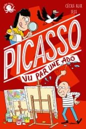 100 % Bio - Picasso vu par une ado