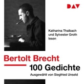100 Gedichte. Ausgewählt von Siegfried Unseld (Ungekürzt)