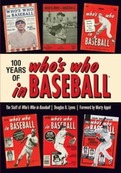 100 Years of Who s Who in Baseball