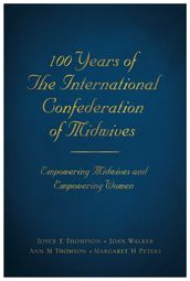 100 Years of the International Confederation of Midwives