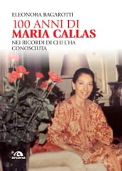100 anni di Maria Callas