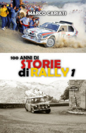 100 anni di storie di rally