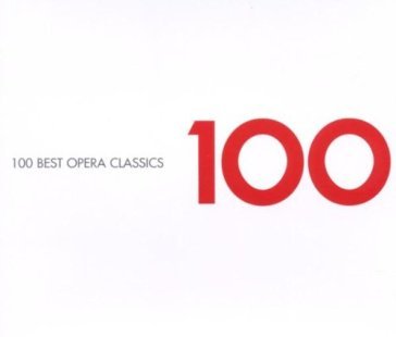 100 best opera classics - 100 Best Opera Class