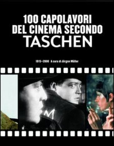 100 capolavori del cinema secondo Taschen (2 vol.) - Jurgen Muller