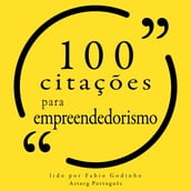 100 citações para empreendedorismo