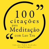 100 citações para meditação com Lao Tzu