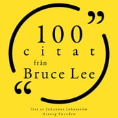 100 citat fran Bruce Lee