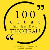100 citat fran Henry-David Thoreau