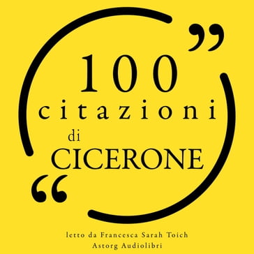 100 citazioni di Cicerone - Cicero