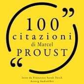 100 citazioni di Marcel Proust