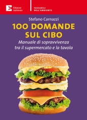 100 domande sul cibo