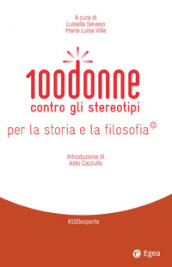 100 donne contro gli stereotipi per la storia e la filosofia